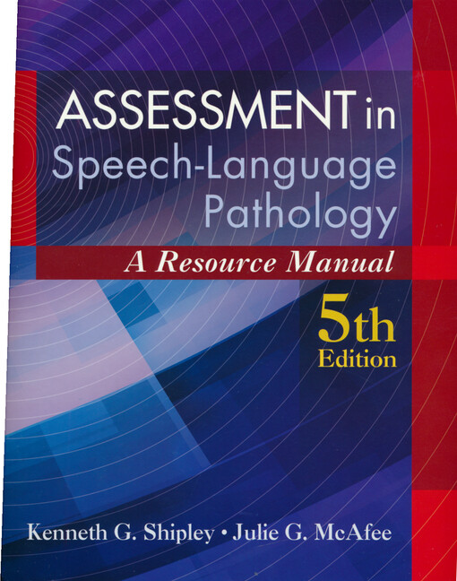 Assessment in speech-language pathology : a resource manual