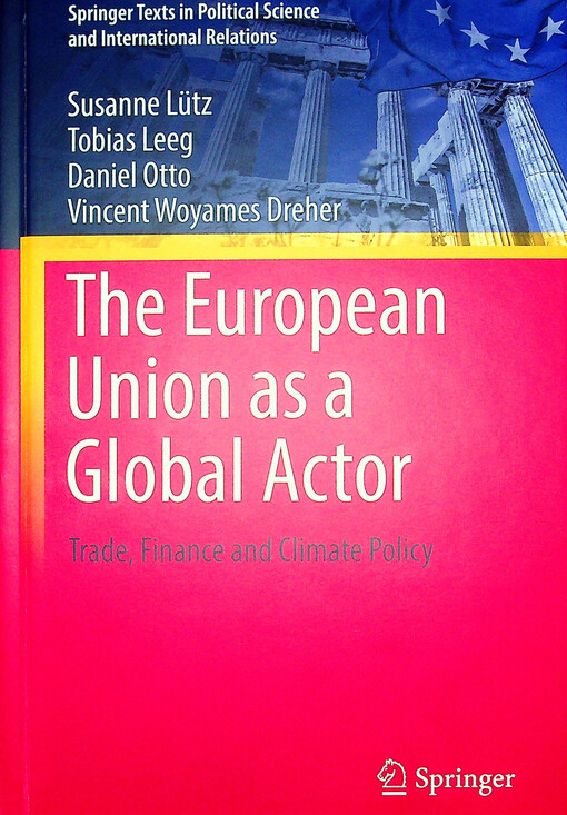 The European Union as a global actor : trade, finance and climate policy