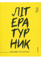 Literaturnyk : knyga artystyčna = book artistic  (odkaz v elektronickém katalogu)