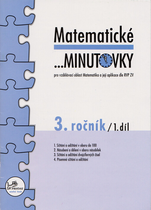 Matematické --minutovky : 3. ročník. 1 díl