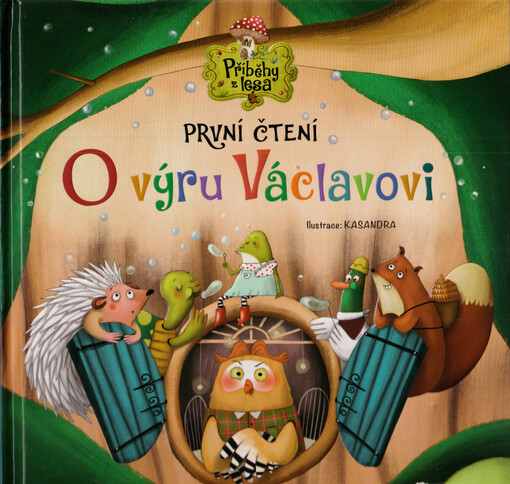 O výru Václavovi : první čtení