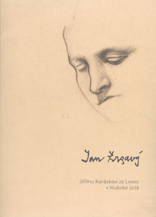 Jan Zrzavý Jiřímu Karáskovi ze Lvovic v hluboké úctě