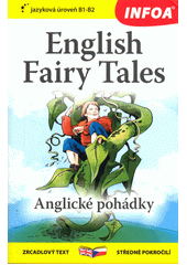English fairy tales = Anglické pohádky  (odkaz v elektronickém katalogu)