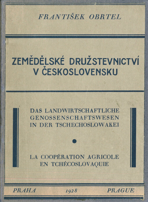 Zemědělské družstevnictví v Československu = Coopération agricole en Tchécoslovaquie = Landwirtschaftliche Genossenschftswesen in der Tschechoslowakei