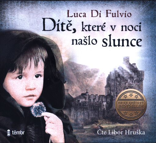 Dítě, které v noci našlo slunce