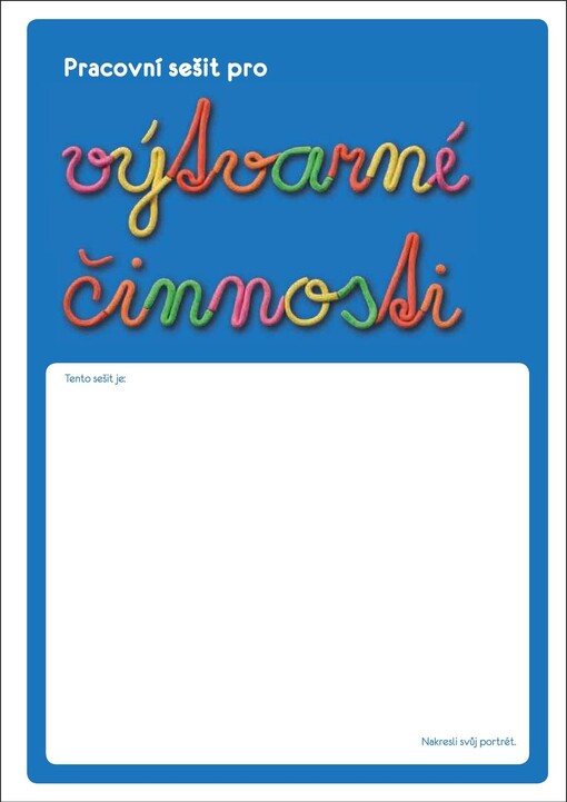 Pracovní sešit pro výtvarné činnosti