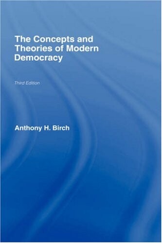 Concepts and Theories of Modern Democracy