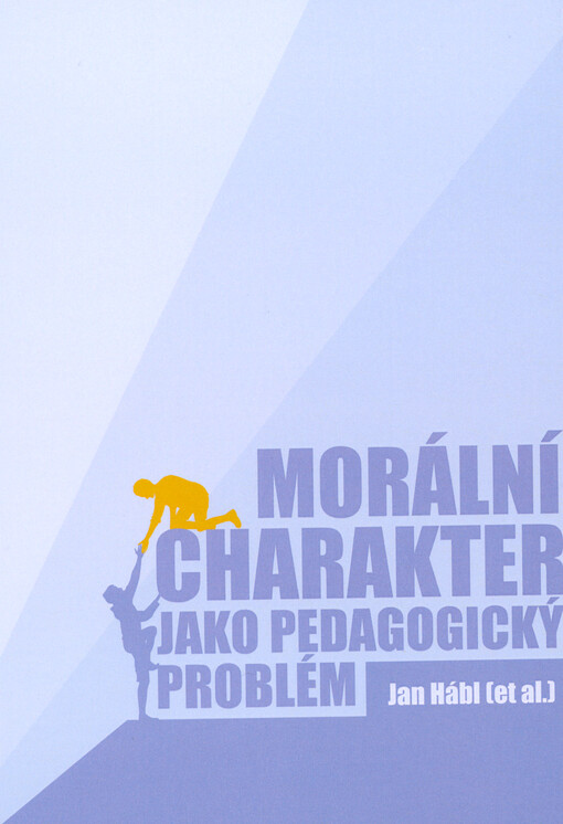 Morální charakter jako pedagogický problém