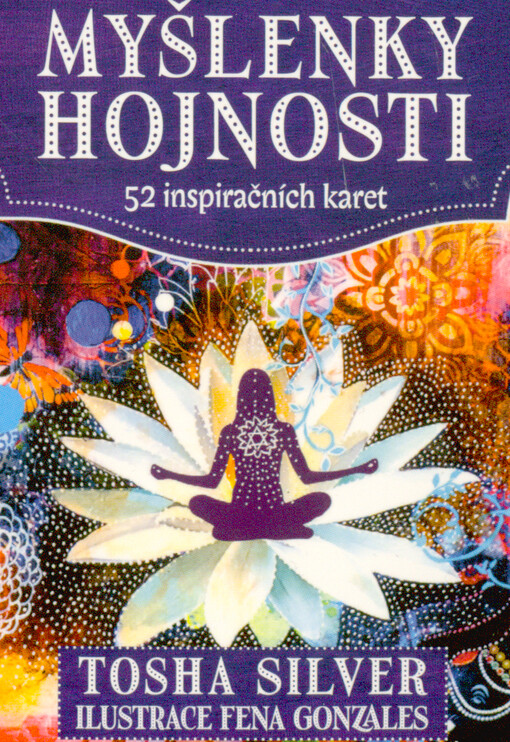 Myšlenky hojnosti : 52 inspiračních karet