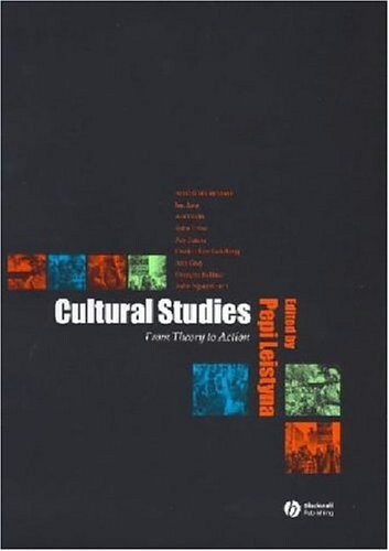 Cultural Studies: From Theory to Action