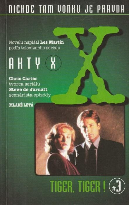 Akty X Tiger,tiger!