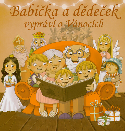 Babička a dědeček vypráví o Vánocích