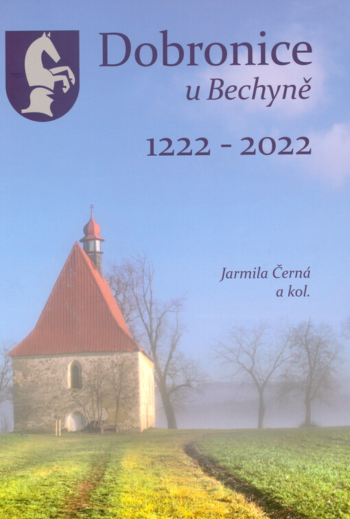 Dobronice u Bechyně : 1222-2022