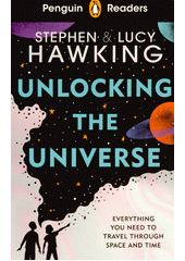 Unlocking the universe  (odkaz v elektronickém katalogu)