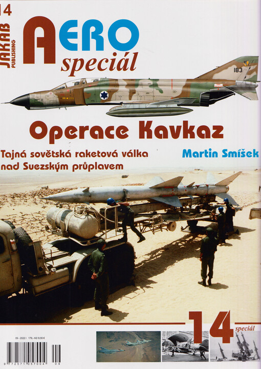 Operace Kavkaz : tajná sovětská raketová válka na Suezským průplavem