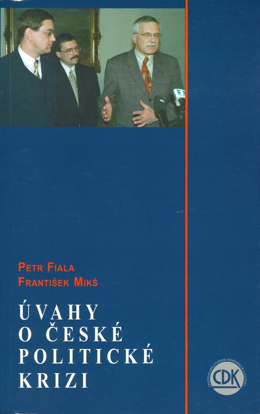 Úvahy o české politické krizi