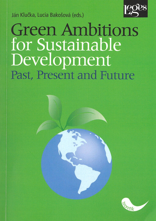 Green ambitions for sustainable development : past, present and future