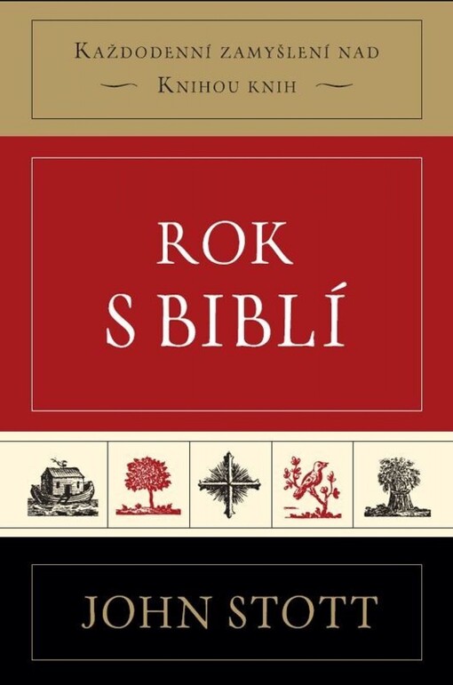 Rok s Biblí : každodenní zamyšlení nad Knihou knih