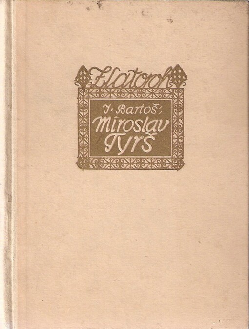 Miroslav Tyrš: studie kritická