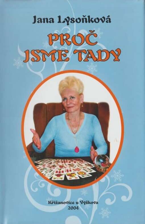 Proč jsme tady, 1. díl