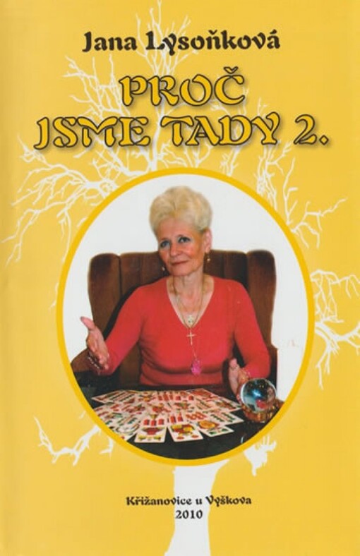 Proč jsme tady