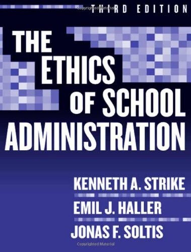 Ethics of School Administration (Professional Ethics)