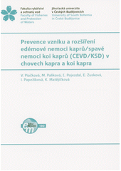 Prevence vzniku a rozšíření edémové nemoci kaprů - spavé nemoci koi kaprů (CEVD (odkaz v elektronickém katalogu)