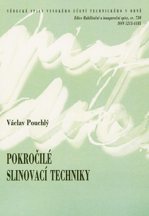 Pokročilé slinovací techniky = Advanced sintering techniques : zkrácená verze habilitační práce