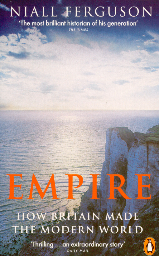 Empire : how Britain made the modern world