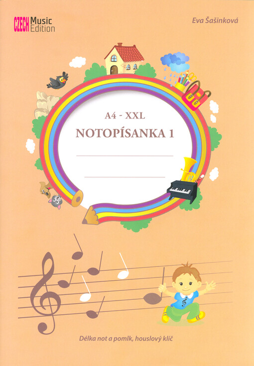 Notopísanka 1 : délka not a pomlk, houslový klíč : A4-XXL