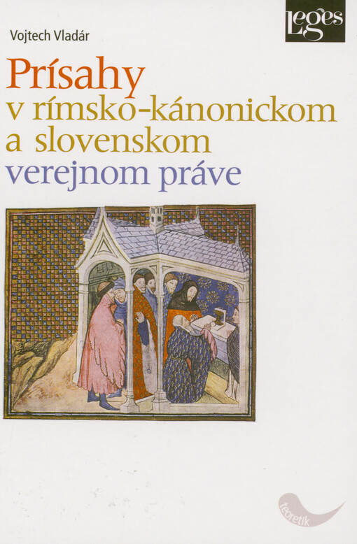 Prísahy v rímsko-kánonickom a slovenskom verejnom práve