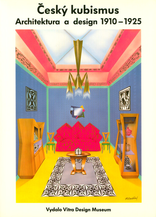 Český kubismus : architektura a design 1910-1925