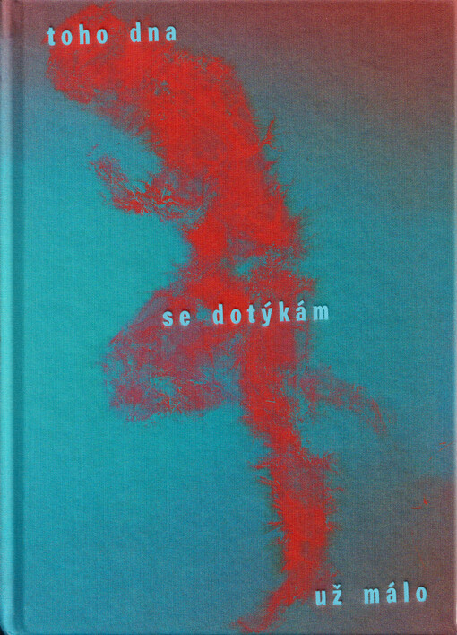 Toho dna se dotýkám už málo