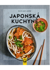 Japonská kuchyně  (odkaz v elektronickém katalogu)