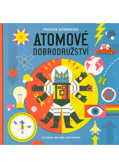 Profesor Astrokocour : atomové dobrodružství  (odkaz v elektronickém katalogu)