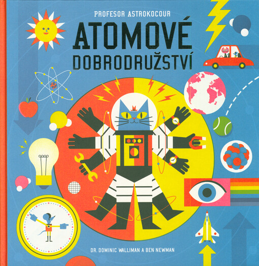 Profesor Astrokocour. Atomové dobrodružství : putování světem fyziky