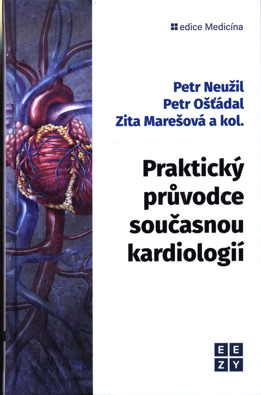 Praktický průvodce současnou kardiologií