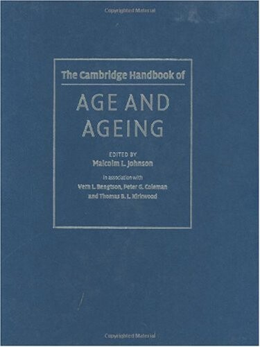 The Cambridge Handbook of Age and Ageing (Cambridge Handbooks in Psychology)