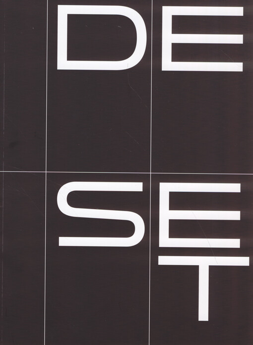 Deset : soutěžní přehlídka staveb realizovaných na základě výsledku architektonických soutěží organizovaných mezi lety 1992 a 2015