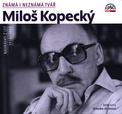 Miloš Kopecký : známá i neznámá tvář : nahrávky z let 1958-1989