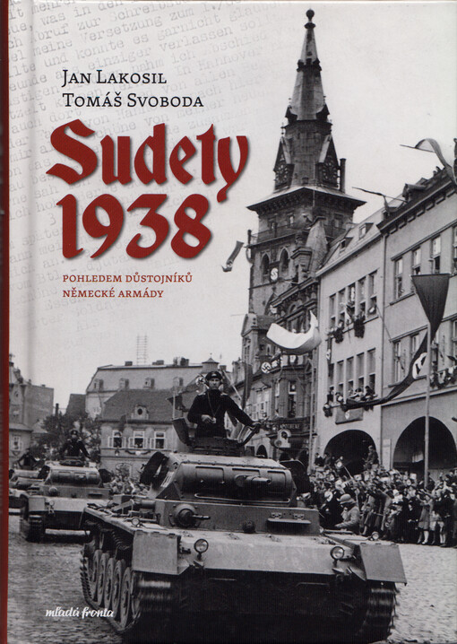 Sudety 1938 : pohledem důstojníků německé armády
