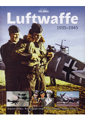 Luftwaffe 1935-1945  (odkaz v elektronickém katalogu)