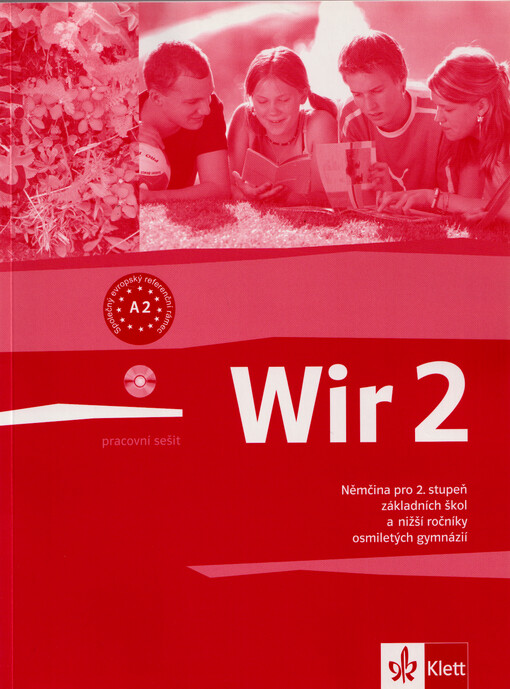 Wir 2 :němčina pro 2. stupeň základních škol a nižší ročníky osmiletých gymnázií, pracovní sešit