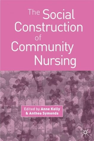 Social Construction of Community Nursing