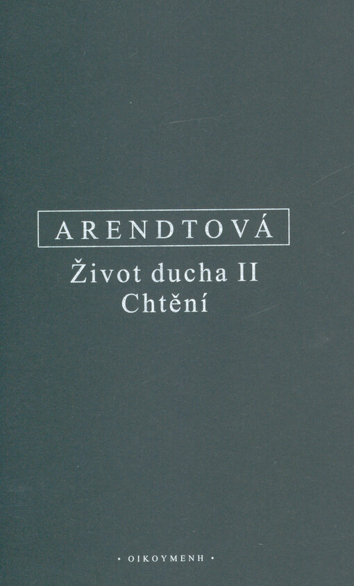 Život ducha. II, Chtění