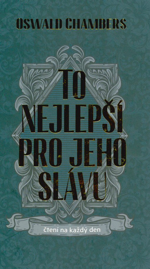 To nejlepší pro jeho slávu
