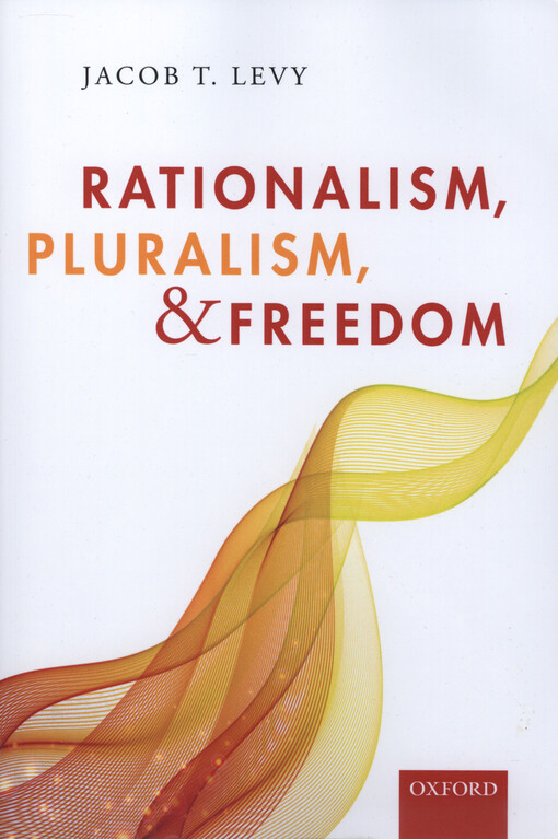Rationalism, pluralism, and freedom