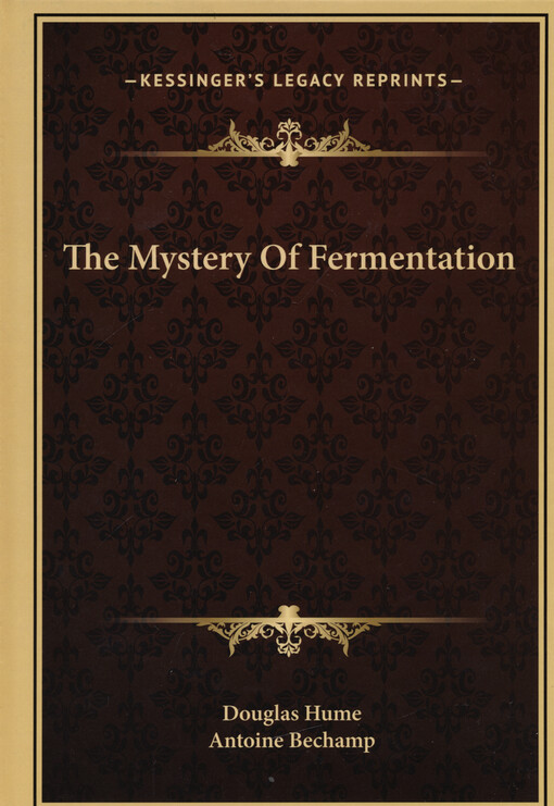 The mystery of fermentation