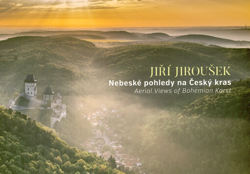 Nebeské pohledy na Český kras = Aerial views of Bohemian Karst
