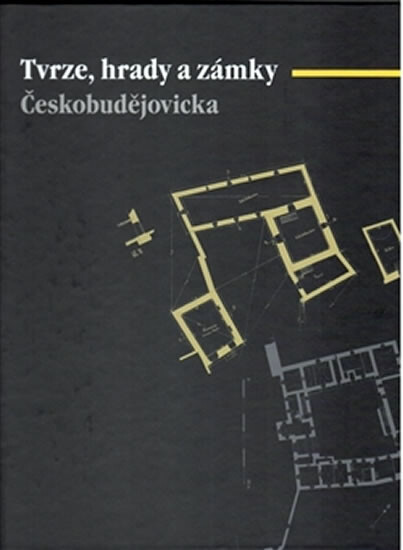 Tvrze, hrady a zámky Českobudějovicka